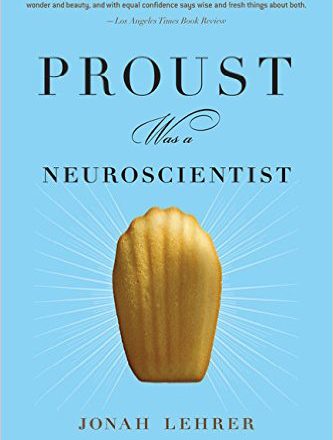 Proust was a Neuroscientist